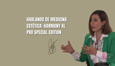 Hablando de Medicina Estética: Harmony XL Pro Special Edition