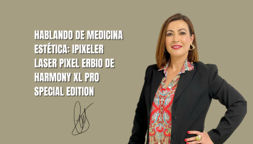 Hablando de Medicina Estética: IPIXELER Laser pixel erbio de Harmony XL Pro Special Edition